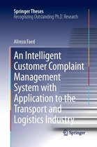 An Intelligent Customer Complaint Management System with Application to the Transport and Logistics Industry