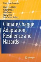 Climate Change Management- Climate Change Adaptation, Resilience and Hazards