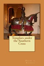 Templars Under the Southern Cross