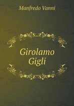 Girolamo Gigli