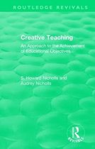 Routledge Revivals- Creative Teaching