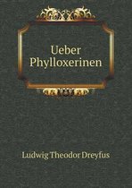 Ueber Phylloxerinen