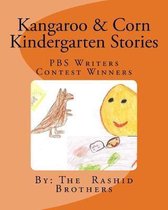 Kangaroo and Mr. Corn Kindergarten Stories