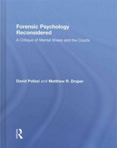 Forensic Psychology Reconsidered