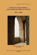 Etudes sur l'Iran medieval