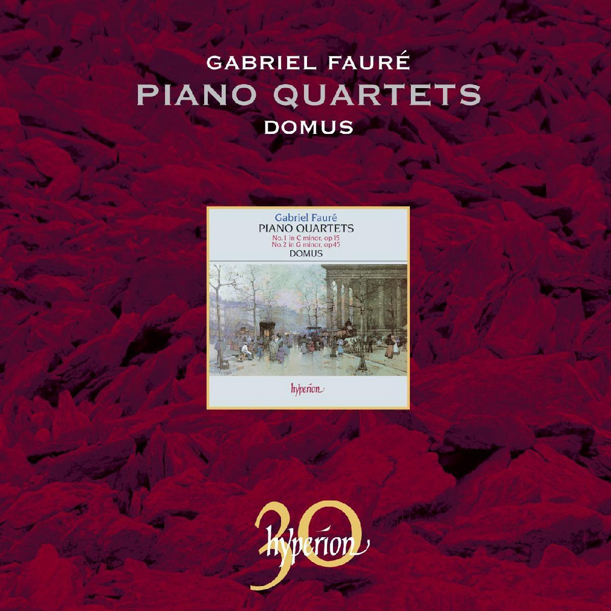 Faure - Piano Quartets