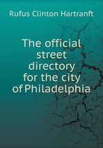 The official street directory for the city of Philadelphia