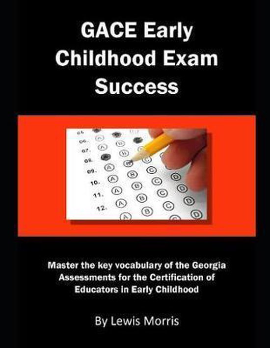 Gace Early Childhood Exam Success, Lewis Morris 9781793452436