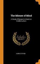 The Misuse of Mind