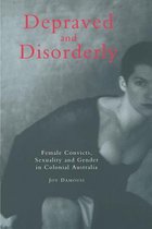 Depraved and Disorderly