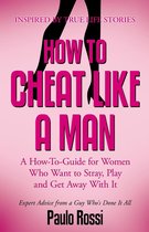 How To Cheat Like A Man