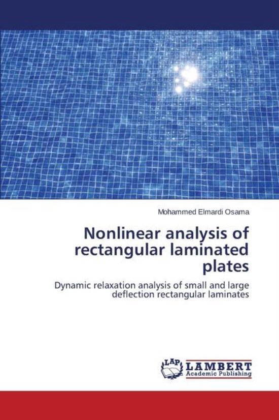 Nonlinear analysis of rectangular laminated plates, Osama Mohammed ...