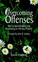 Overcoming Offenses