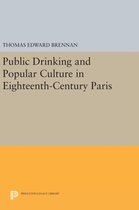 Public Drinking and Popular Culture in Eighteenth-Century Paris