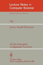 On the Integration of Algebraic Functions