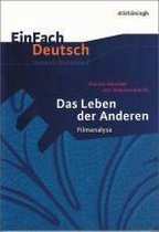Das Leben der Anderen. Filmanalyse. EinFach Deutsch Unterrichtsmodelle