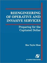 Reengineering of Operative and Invasive Services