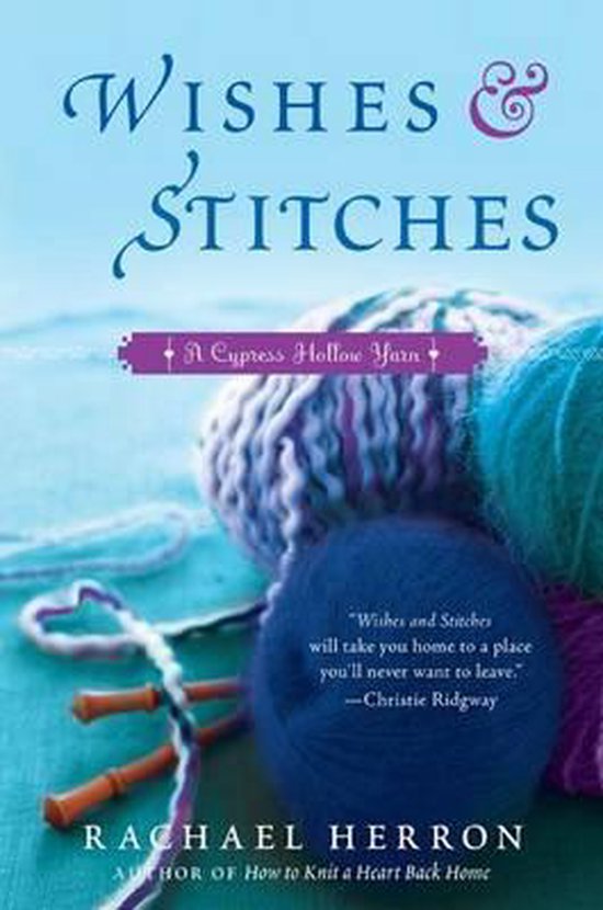 Wishes and Stitches (ebook), Rachael Herron 9780062101426 Boeken