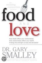 The Amazing Connection Between Food & Love