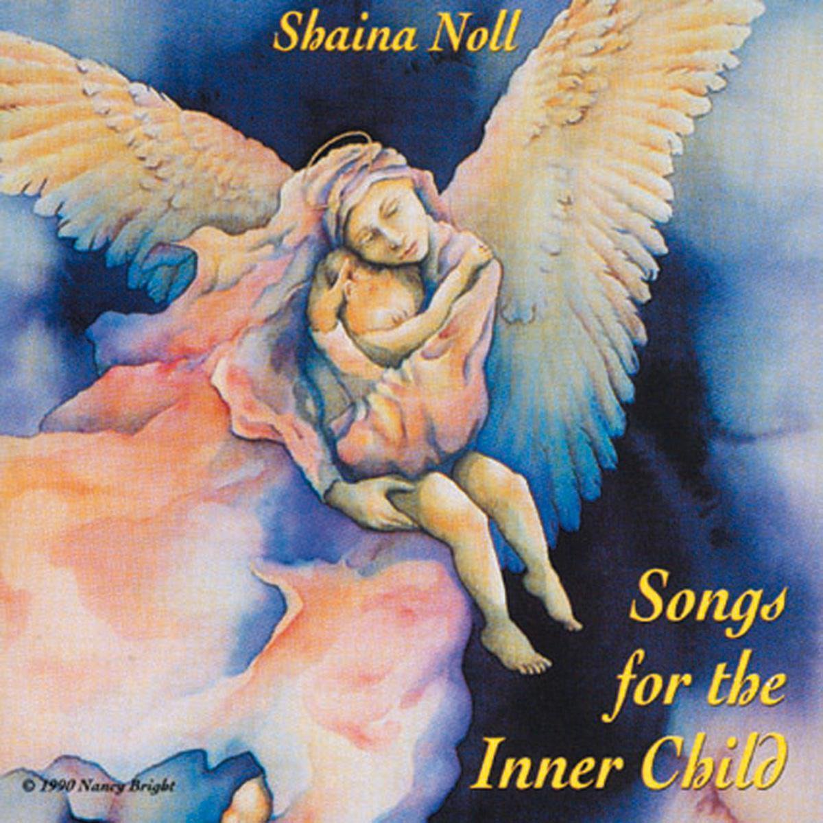 Songs For The Inner Child - Noll, Shaina