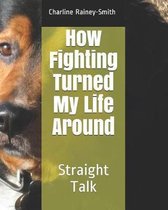 How Fighting Turned My Life Around