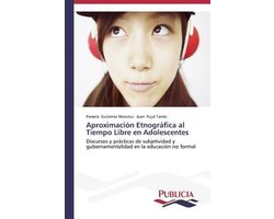 Aproximación Etnográfica al Tiempo Libre en Adolescentes