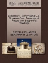 Lopinson V. Pennsylvania U.S. Supreme Court Transcript of Record with Supporting Pleadings