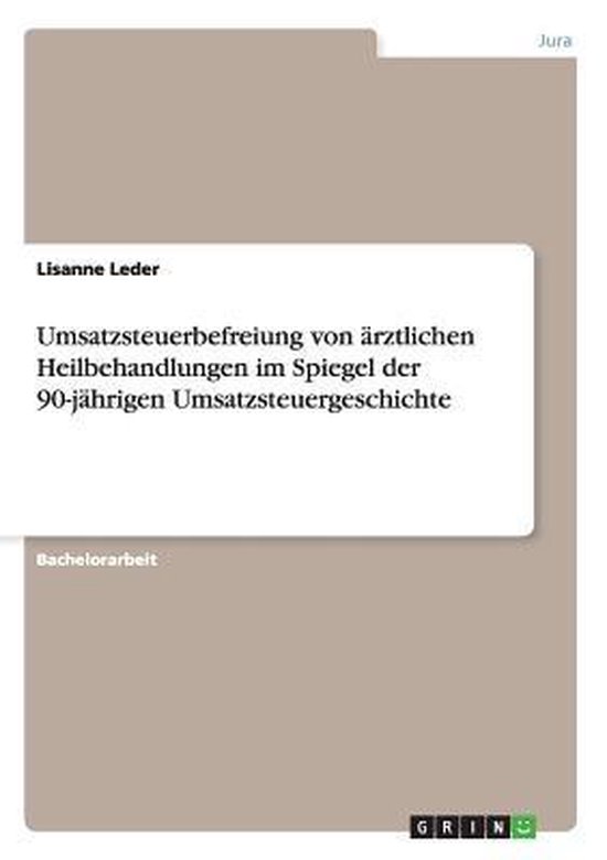 Umsatzsteuerbefreiung von arztlichen Heilbehandlungen im Spi ... - cover