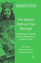 Transformations of the State - The Welfare State as Crisis Manager