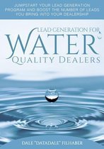 Lead Generation for Water Quality Dealers