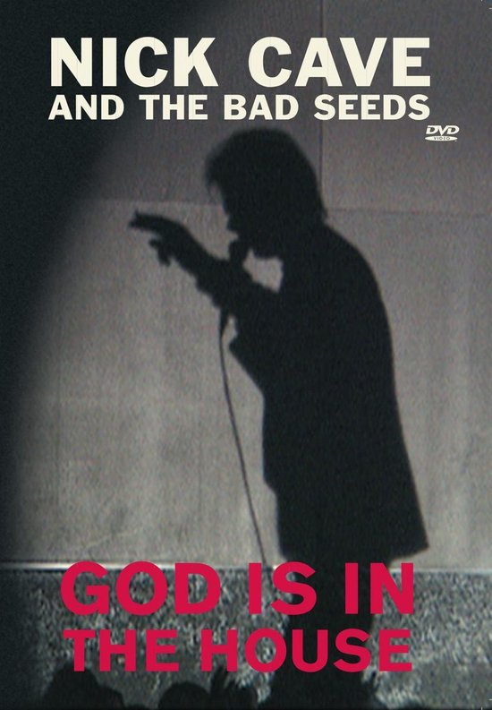 Cover van de film 'Nick Cave And The Bad Seeds - God Is In The House'