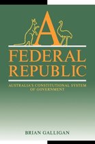 Reshaping Australian Institutions-A Federal Republic