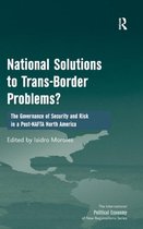 New Regionalisms Series- National Solutions to Trans-Border Problems?