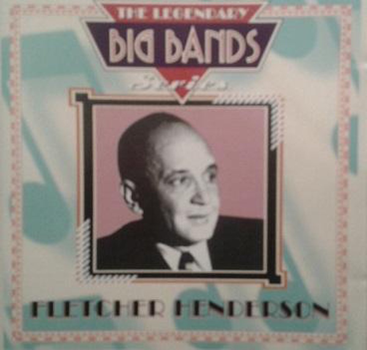 Fletcher Henderson The Legendary Big Bands Series, Fletcher Henderson