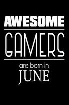 Awesome Gamers Are Born in June