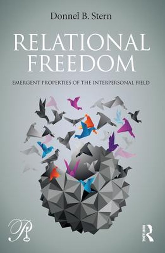 Psychoanalysis in a New Key Book Series - Relational Freedom - cover