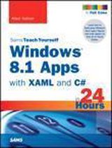Windows 8.1 Apps with Xaml and C# Sams Teach Yourself in 24 Hours