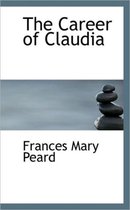 The Career of Claudia