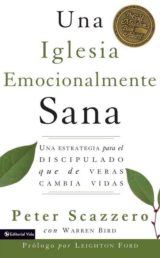 Emotionally Healthy Spirituality - Una iglesia emocionalmente sana
