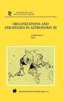 Organizations and Strategies in Astronomy