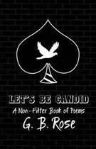 Let's Be Candid