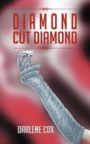 Diamond Cut Diamond