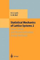 Statistical Mechanics of Lattice Systems: Volume 2