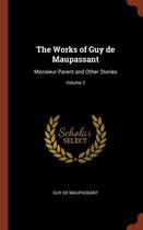 The Works of Guy de Maupassant