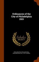 Ordinances of the City of Philadelphia 1919