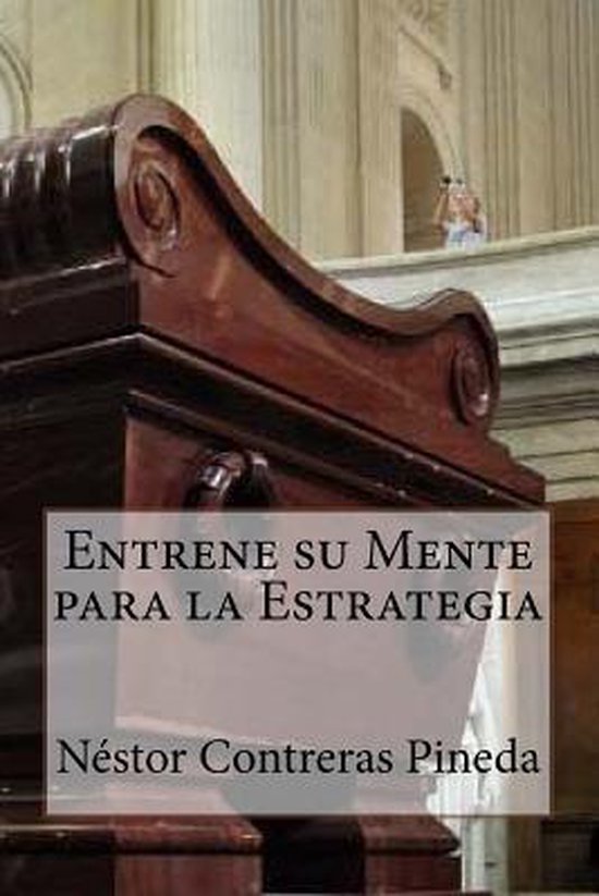 Colección Estrategia- Entrene su Mente para la Estrategia - cover