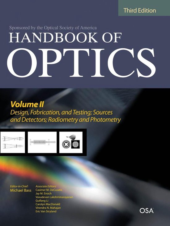 Handbook of Optics, Third Edition Volume II: Design, Fabrica ... - cover