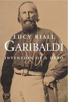 Garibaldi - Invention of a Hero