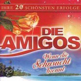 Die Amigos - Wenn Die Sehnsucht Brennt