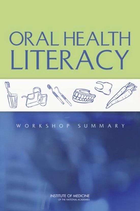 Oral Health Literacy 9780309262897 Roundtable On Health Literacy Boeken